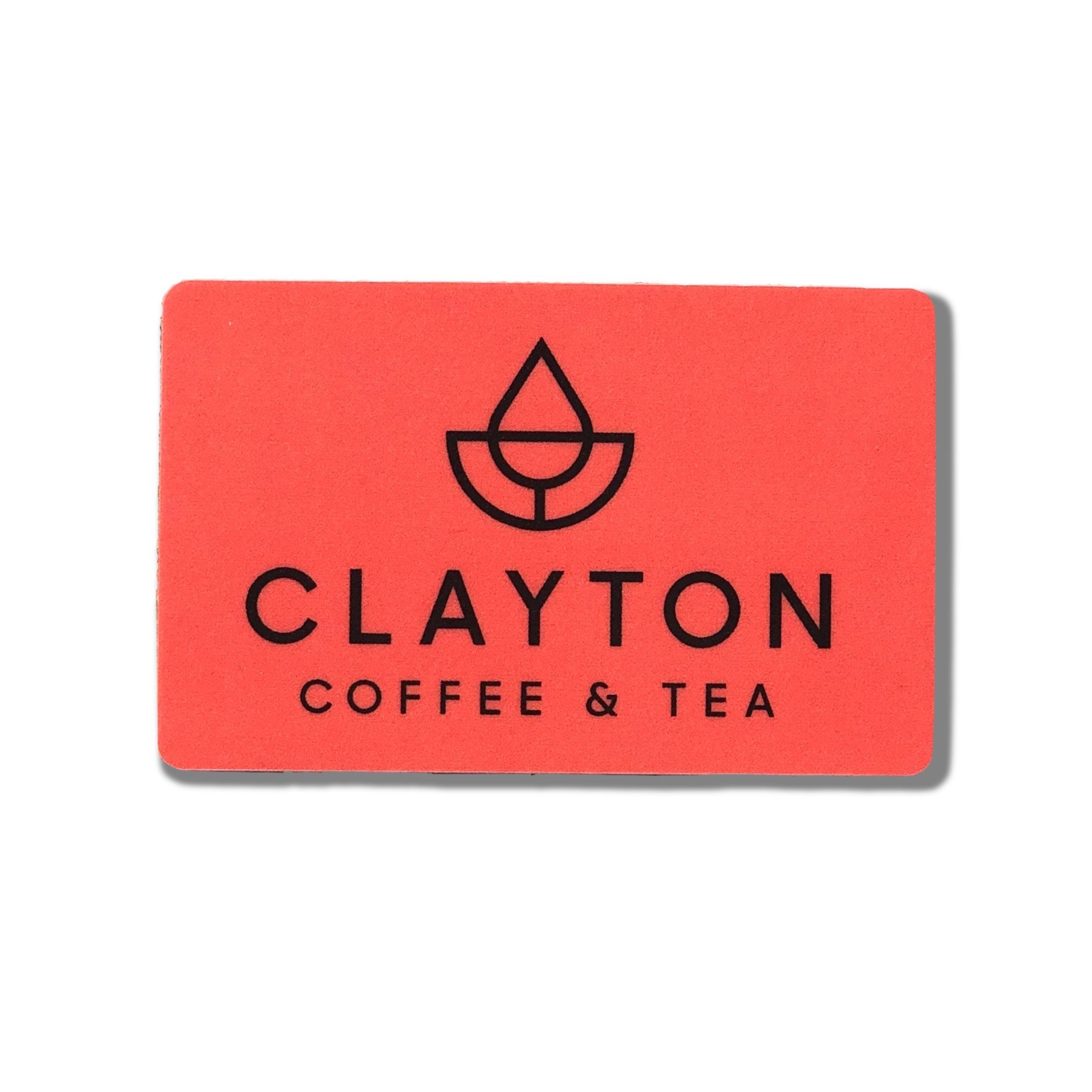 Gift Card - Clayton Coffee & Tea